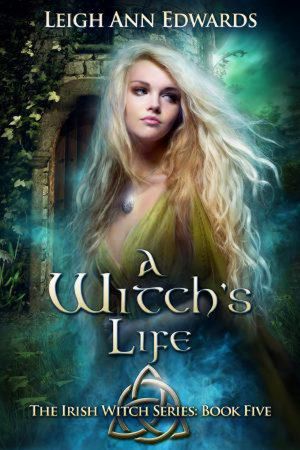 [Irish Witch 05] • A Witch's Life